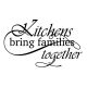 Kitchens Bring Families