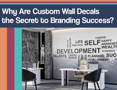 What Are Custom Wall Decals the Secret to Branding Success?